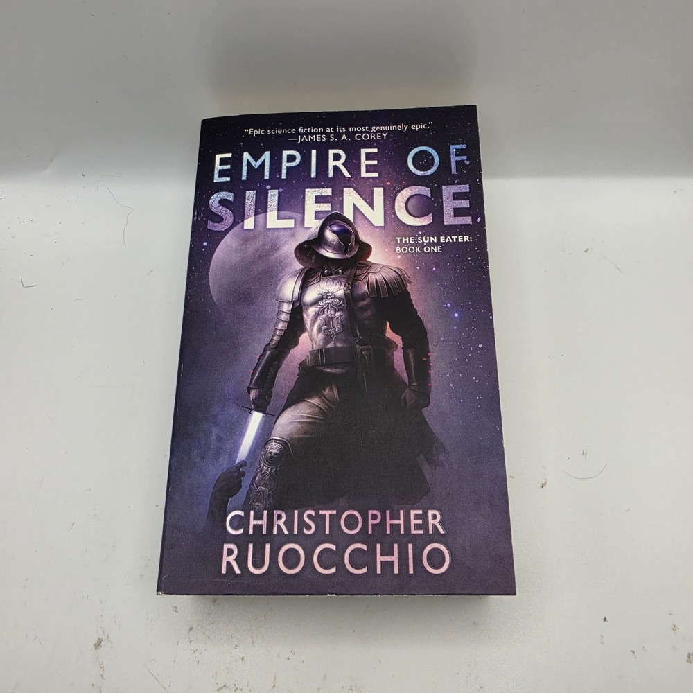 Empire of Silence (Sun Eater) 9780756413019 Christopher Ruocchio Book 1